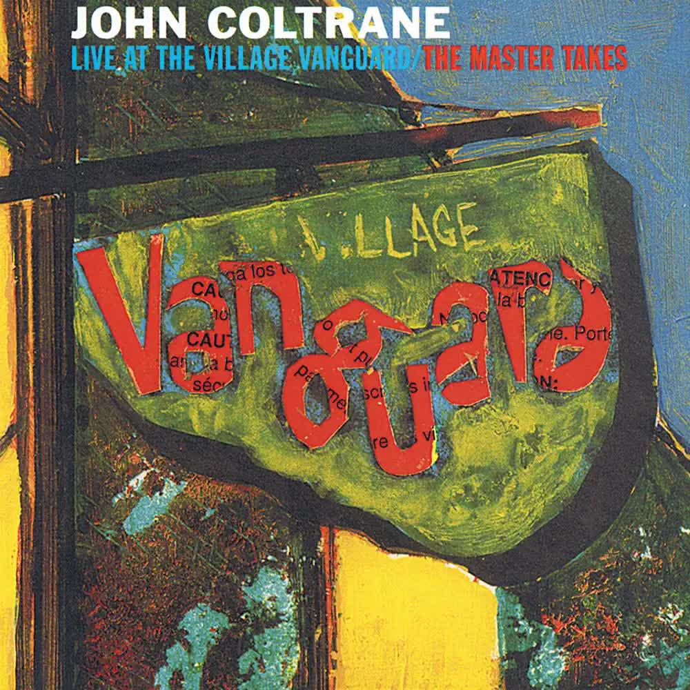 Live at the Village Vanguard - The Master Takes - John Coltrane Quartet