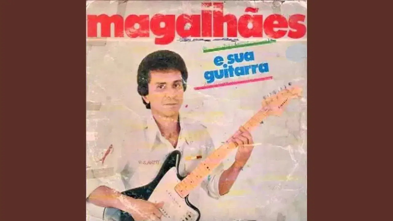 Magalhães E Sua Guitarra - Magalhães