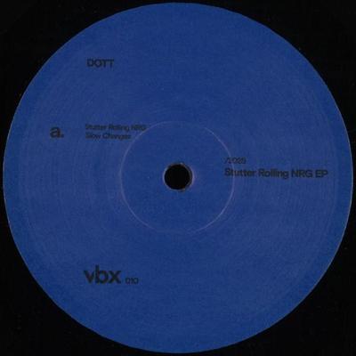 Stutter Rolling NRG EP - DOTT