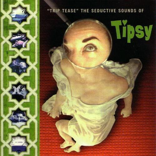 Trip Tease - Tipsy