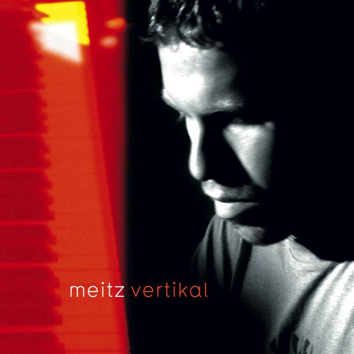 Vertikal - Meitz
