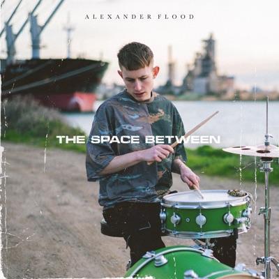 The Space Between - Alexander Flood