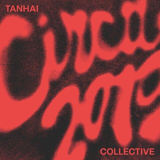 Circa 2019 - Tanhai Collective