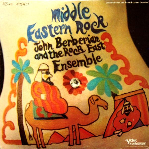 Middle Eastern Rock - John Berberian & The Mid Eastern Ensemble
