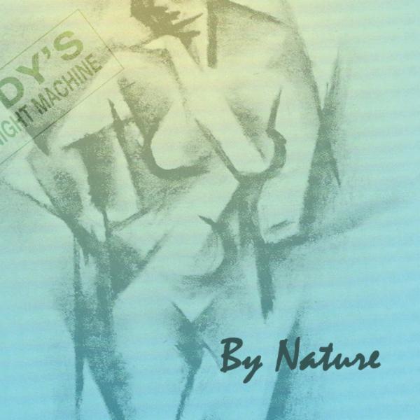 By Nature EP - Rudy's Midnight Machine