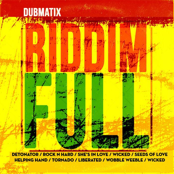 Riddim Full - The riddims from Anthony B, Mighty Diamonds, Ranking Joe, Luciano, Pinchers, URoy & Cornell Campbell