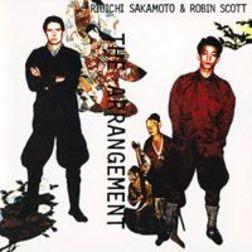 The Arrangment  - Ryuichi Sakamoto & Robin Scott