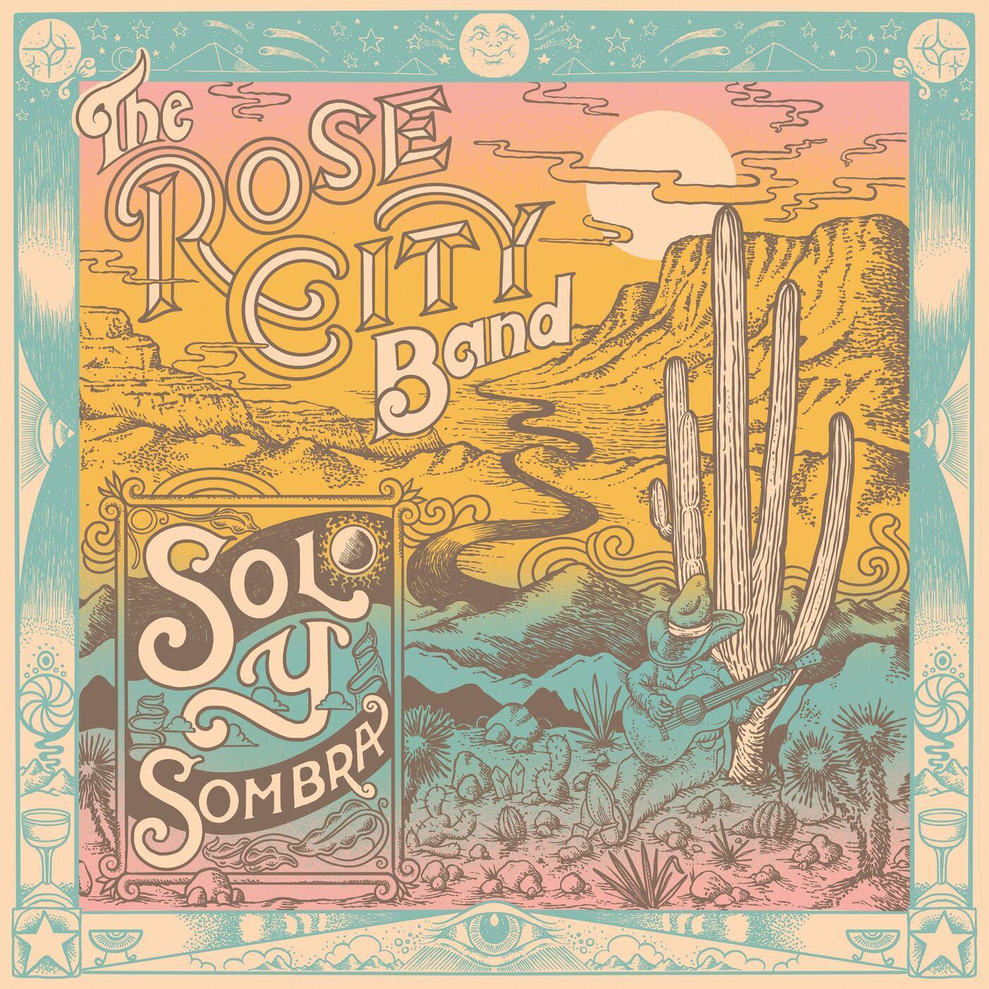Sol Y Sombra - Rose City Band