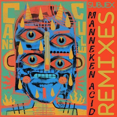 Manneken Acid Remixes - Subjex