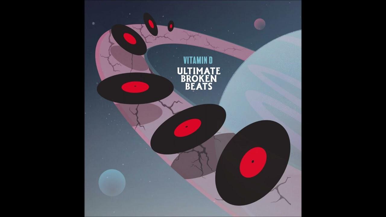Ultimate Broken Beats - Vitamin D
