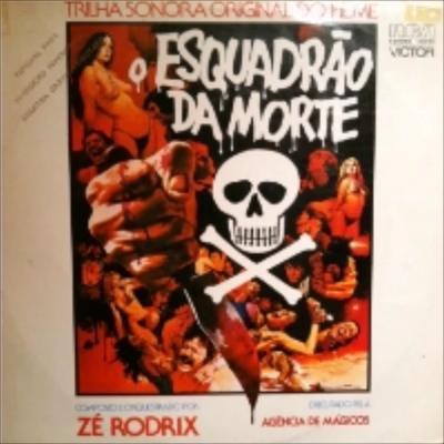 O Esquadrão da Morte - Zé Rodrix