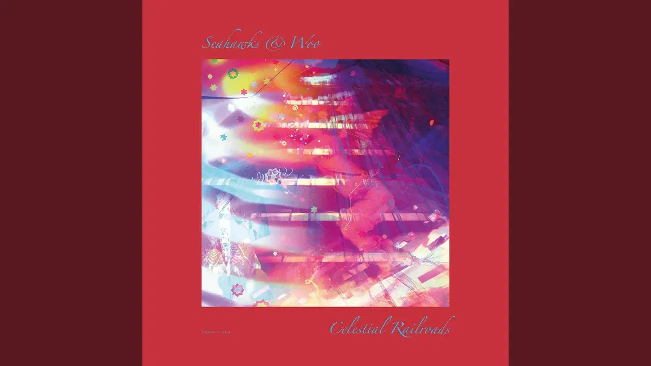 Celestial Railroads - Seahawks & WOO