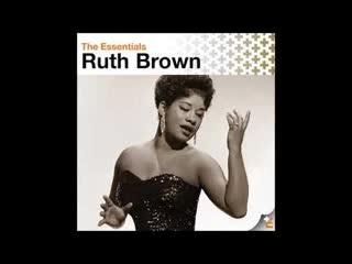  - Ruth Brown