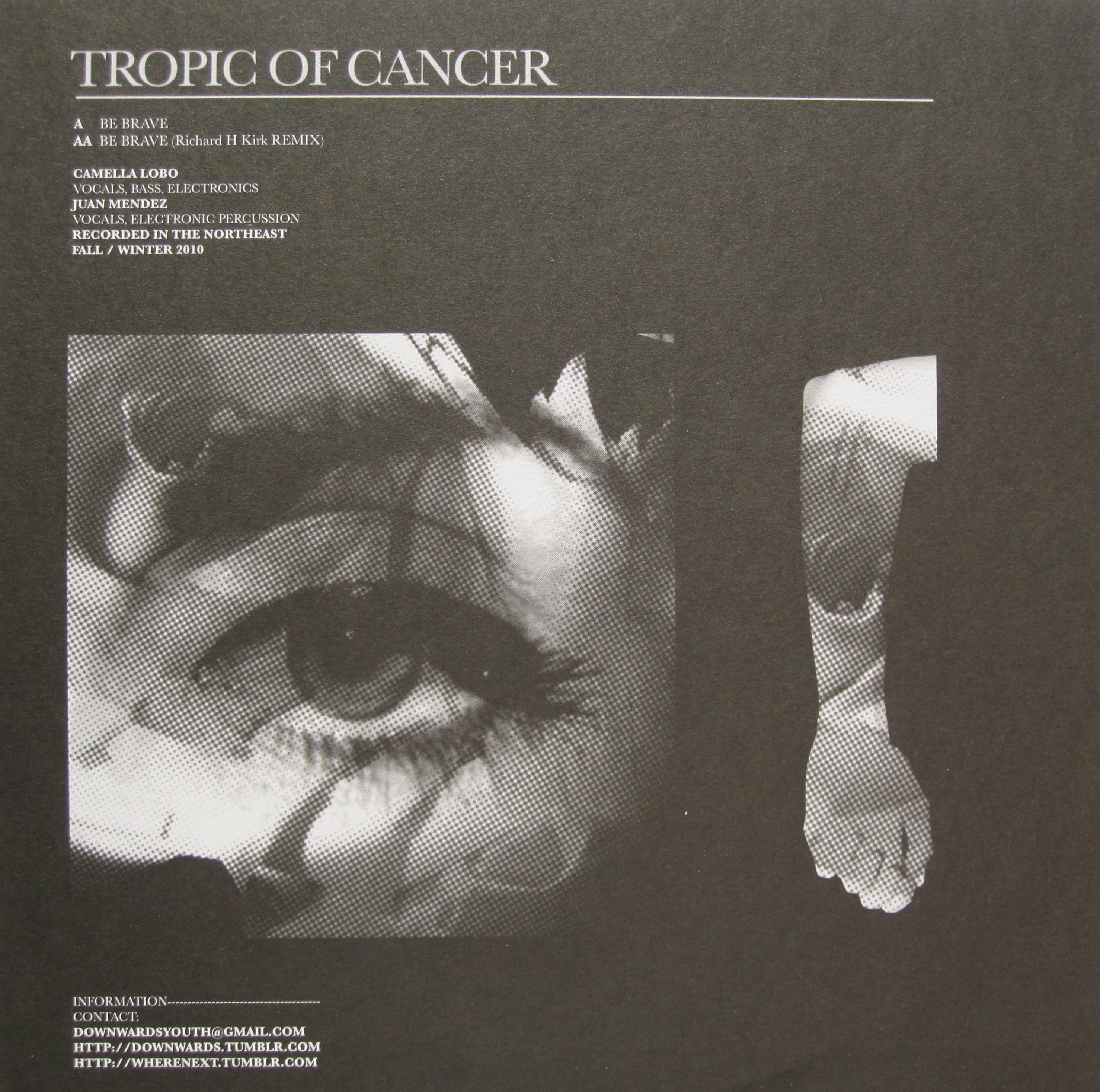 Be Brave 10" - Tropic Of Cancer