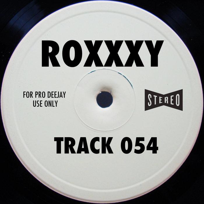 Track 054 (Ibiza Classic - Eivissa Mix) - Roxxxy