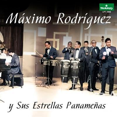  - Maximo Rodriguez y sus Estrellas