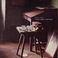 A Quiet Week In The House - Donna Regina