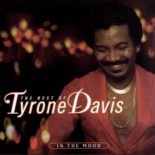 In the Mood with Tyrone Davis (Expanded Edition) - Tyrone Davis