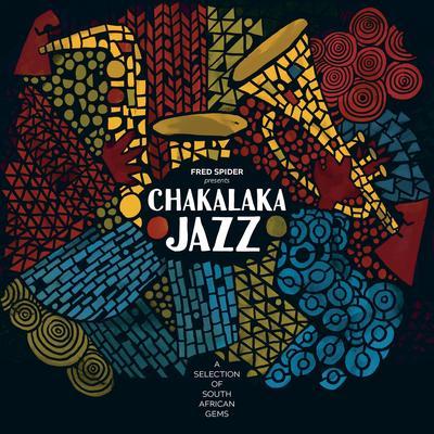 Chakalaka Jazz - Clarence Wilson