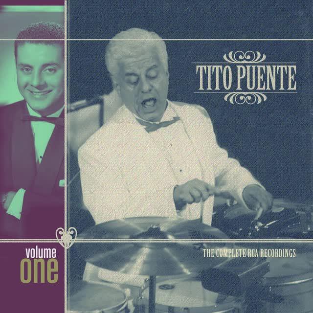 The Complete RCA Recordings Vol. 1 - Tito Puente & His Orchestra