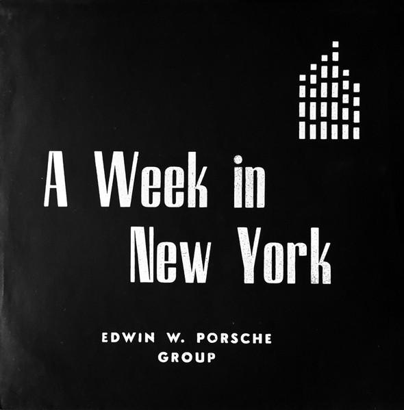 A Week In New York - Edwin W. Porsche Group