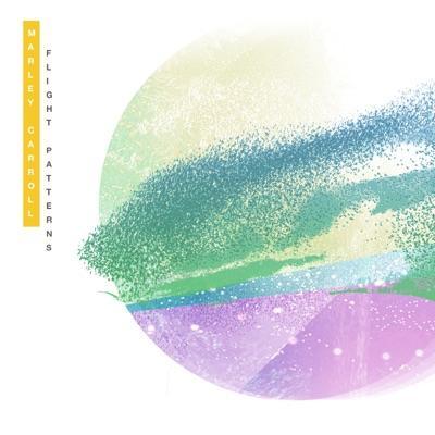 Flight Patterns - Marley Carroll