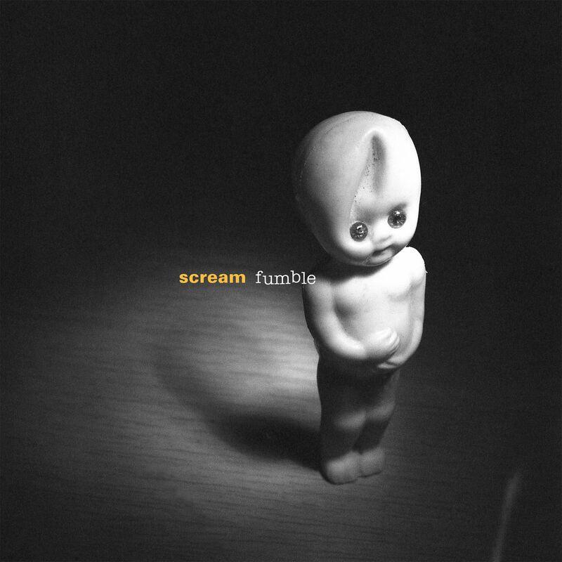 Fumble - Scream
