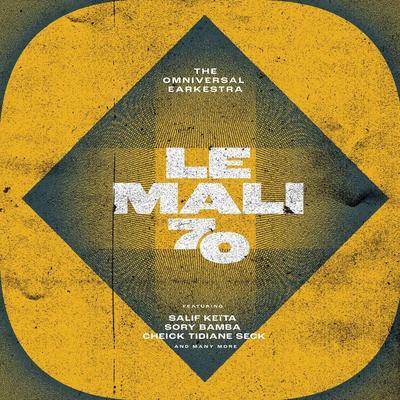 Le Mali 70 - Omniversal Earkestra