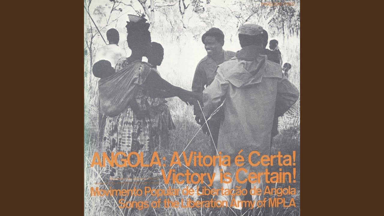 Angola: A Vitoria É Certa! Victory Is Certain! - Liberation Support Movement