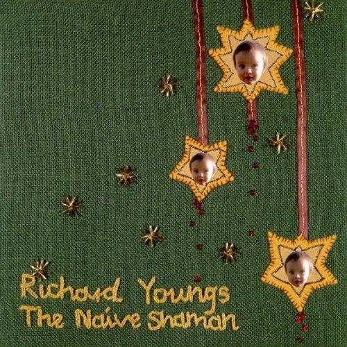 The Naive Shaman - Richard Youngs