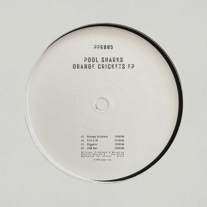 Pool Sharks - Orange Crickets EP (PPR005) - Pool Sharks