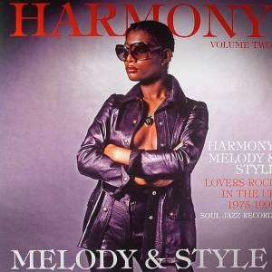 Harmony Melody & Style: Lovers Rock in the UK 1975-1992 - Sandra Reid