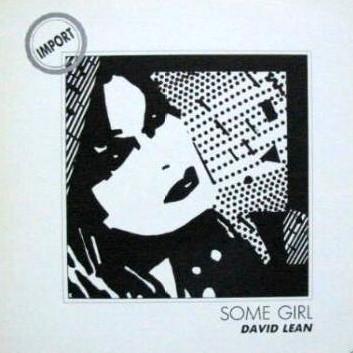 Some Girl - David Lean