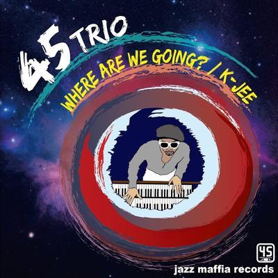  - 45 Trio