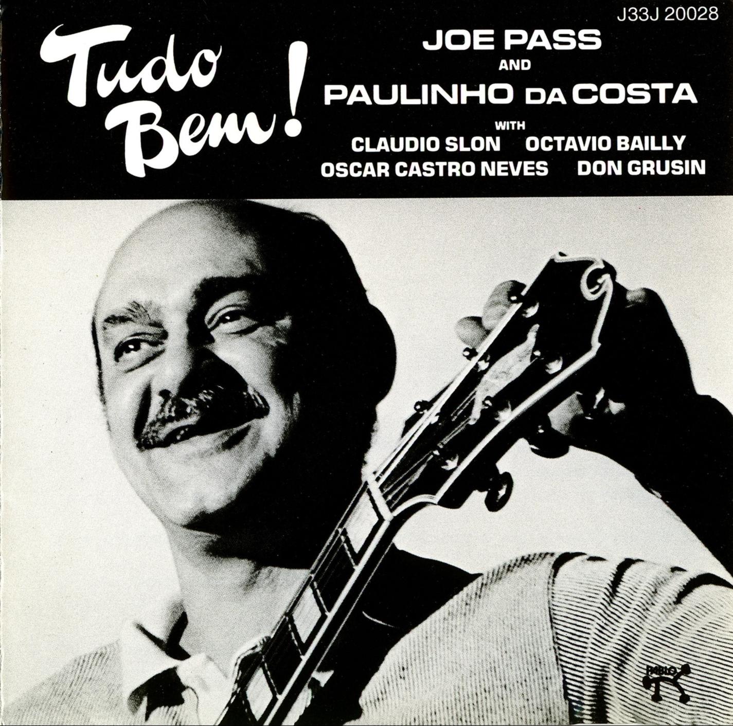 Tudo Bem! - Joe Pass and Paulinho da Costa