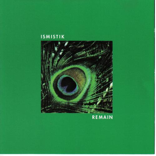 Remain - Ismistik