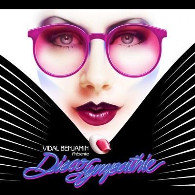 Vidal Benjamin présente Disco Sympathie - Laurie Destal