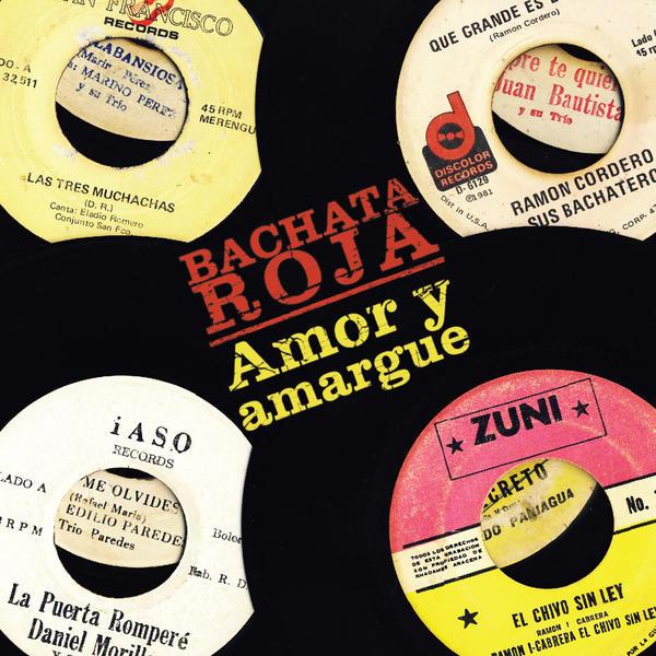Bachata Roja: Amor y Amargue - A los 15 o 20 tragos