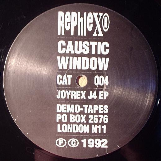 Joyrex J4 EP - Caustic Window