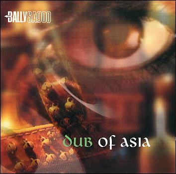 Dub Of Asia - Bally Sagoo feat. Udit Narayan