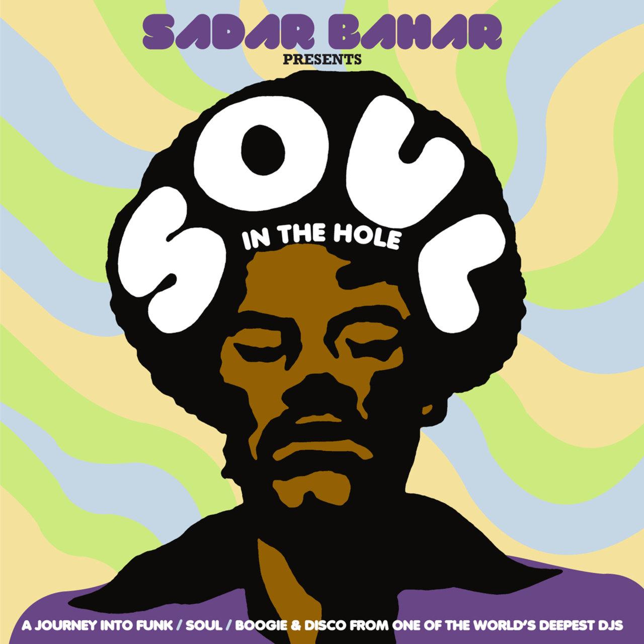 Sadar Bahar Presents Soul In The Hole - Frédéric Mercier