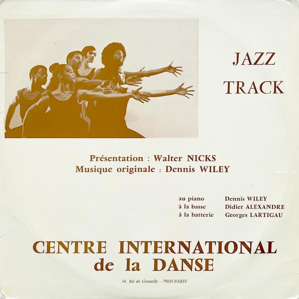 Jazz Track - Dennis Wiley