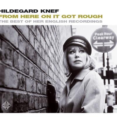 Worum geht's hier eigentlich? (Remastered) - Hildegard Knef