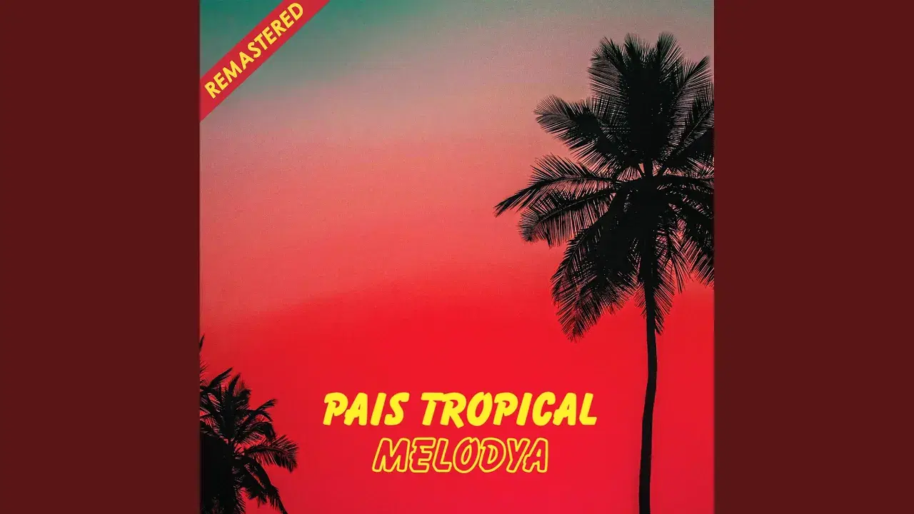 Melodya - Pais Tropical
