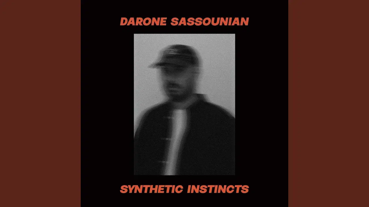 Synthetic Instincts - Darrone Sassounian