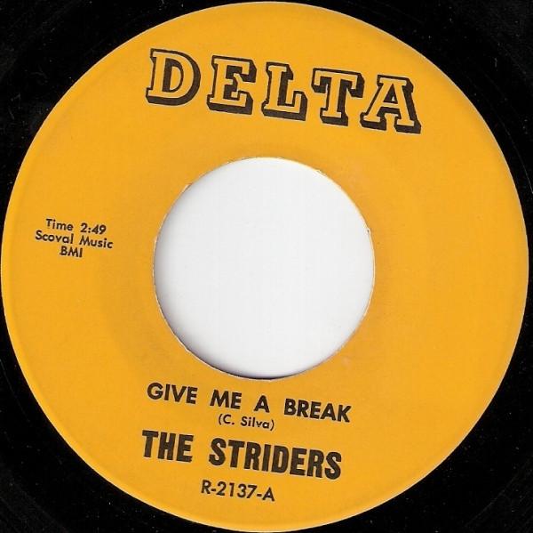 Give Me A Break / Say You Love Me - The Striders