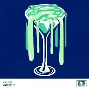 Mintology EP - Mint Jams