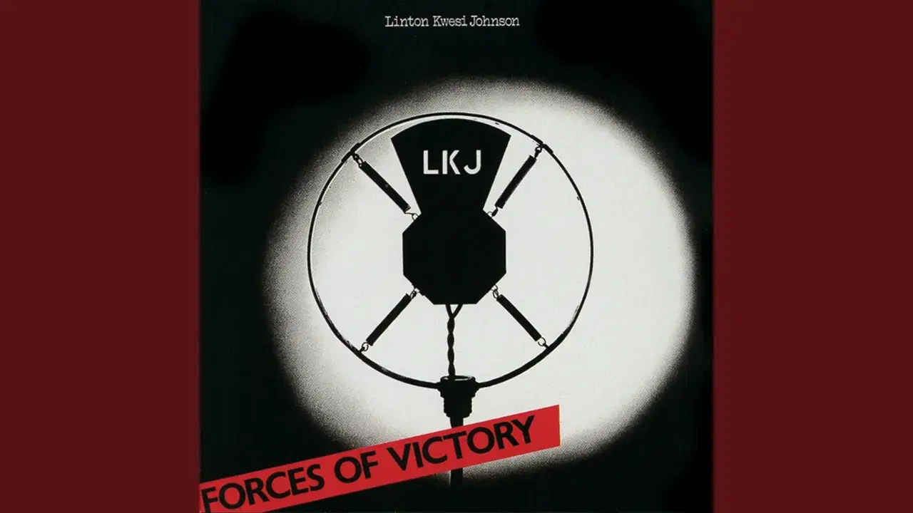 Forces Of Victory - Linton Kwesi Johnson