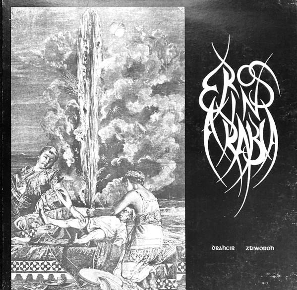 Eros In Arabia - Drahcir Ztiworoh