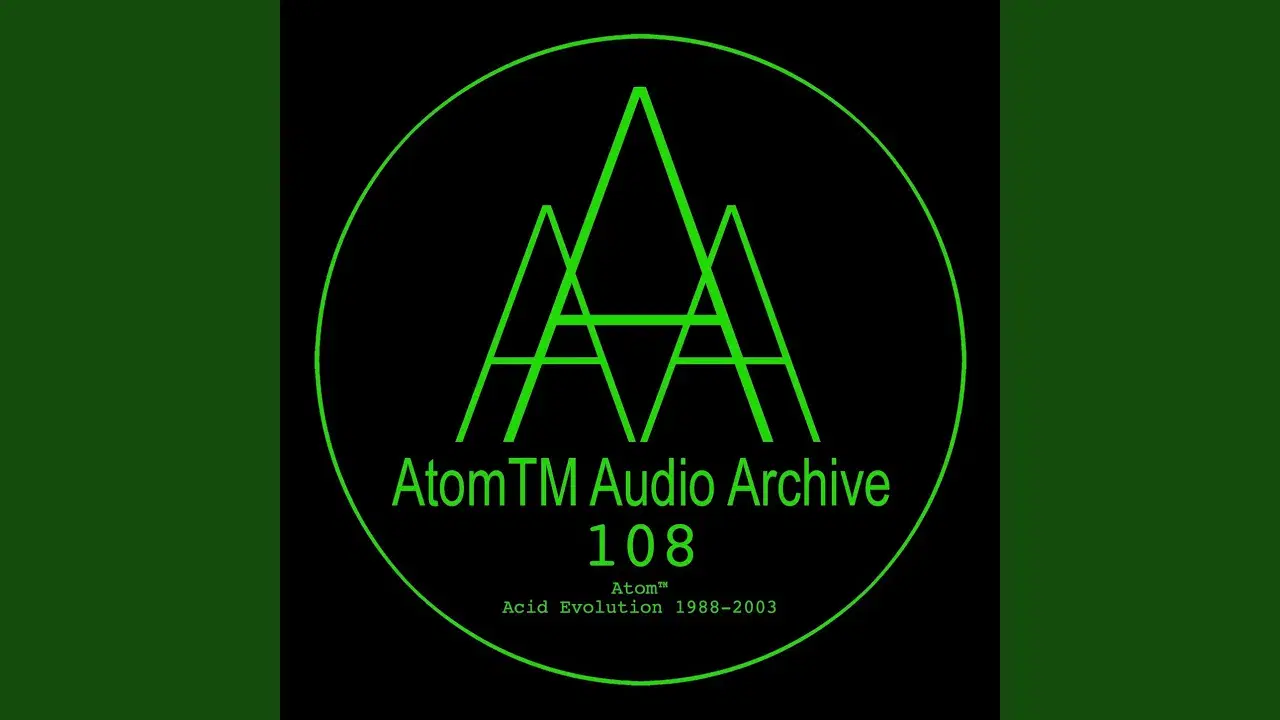 log 045cd - Atom™ ‎– Acid Evolution 1988-2003 - Atom TM